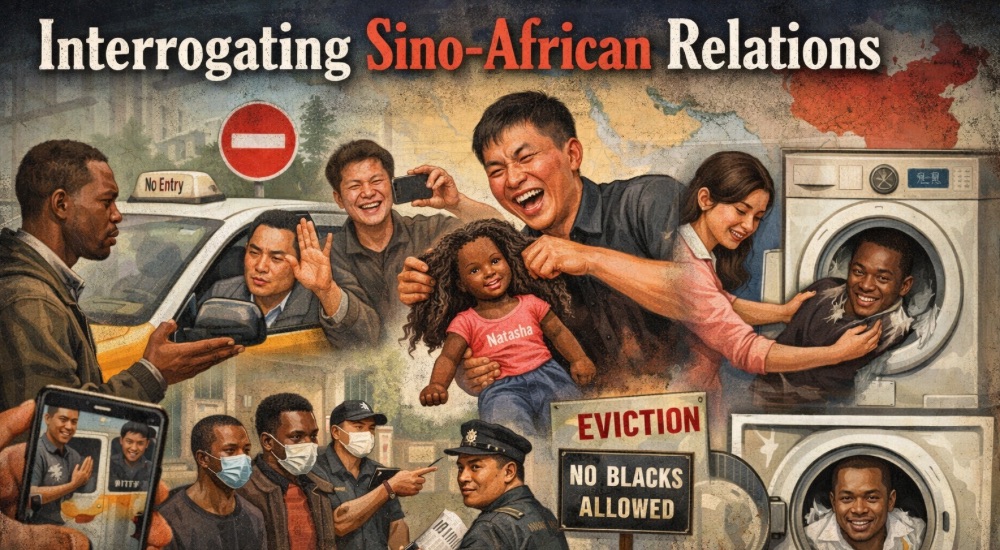 OPINION: The Dark Side Of Sino-African Relations